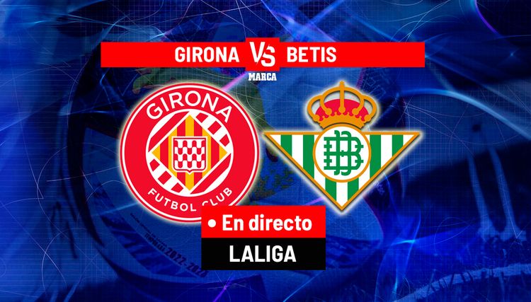 Girona  Betis