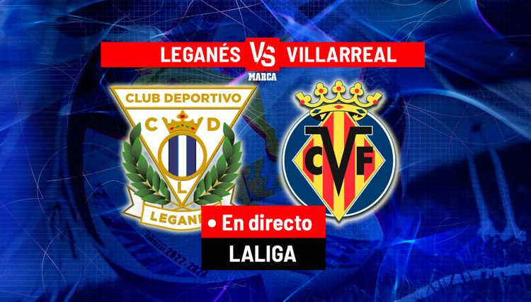 Leganés - Villarreal